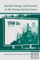 Nuclear Energy And Security In The Former Soviet Union