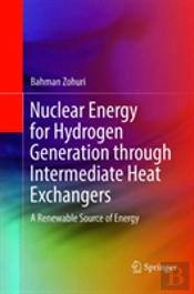Nuclear Energy For Hydrogen Generation Through Intermediate Heat Exchangers