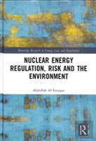 Nuclear Energy Regulation, Risk And The Environment