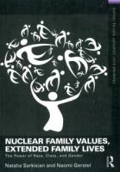 Nuclear Family Values, Extended Family Lives