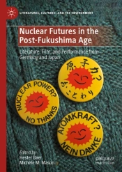 Nuclear Futures In The Post-Fukushima Age