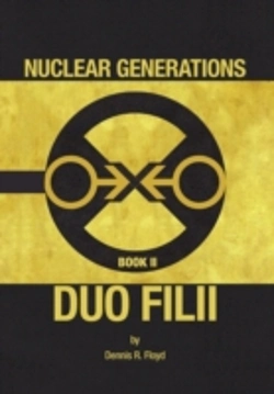 Bertrand.pt - Nuclear Generations Book Ii: Duo Filii