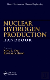 Nuclear Hydrogen Production Handbook