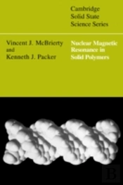 Nuclear Magnetic Resonance In Solid Polymers