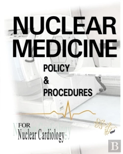 Bertrand.pt - Nuclear Medicine Policy   Procedures: Fo