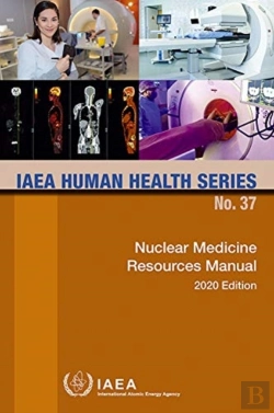 Bertrand.pt - Nuclear Medicine Resources Manual 2020 Edition