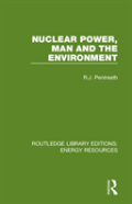 Nuclear Power, Man And The Environment