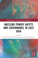 Nuclear Power Safety And Governance In East Asia
