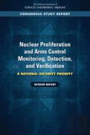 Nuclear Proliferation And Arms Control Monitoring, Detection, And Verification