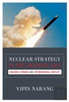 Nuclear Strategy In The Modern Era