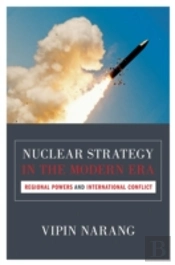 Nuclear Strategy In The Modern Era
