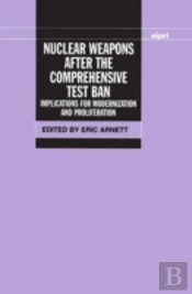 Nuclear Weapons After The Comprehensive Test Ban