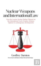 Nuclear Weapons And International Law