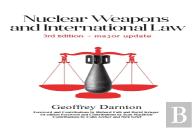 Nuclear Weapons And International Law