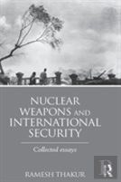 Nuclear Weapons And International Security