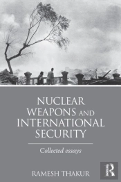 Nuclear Weapons And International Security