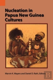 Nucleation In Papua New Guinea Cultures