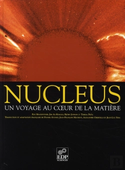 Bertrand.pt - Nucleus ; Un Voyage Au Coeur De La Matière