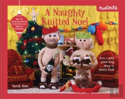 Bertrand.pt - Nudinits: A Naughty Knitted Noel