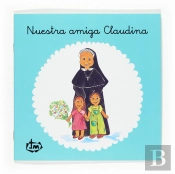 Nuestra Amiga Claudina. Congregacion De Jesus-Maria 