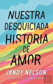Nuestra Desquiciada Historia De Amor