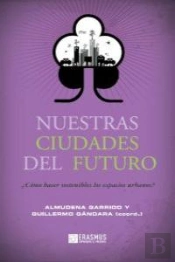 Nuestras Ciudades Del Futuro