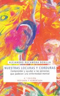 Bertrand.pt - Nuestras Locuras Y Corduras. Comprender Y Ayudar A Las Pers