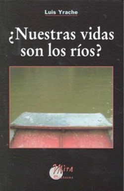Bertrand.pt - ¿Nuestras Vidas Son Los Ríos?