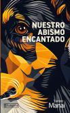 Nuestro Abismo Encantado