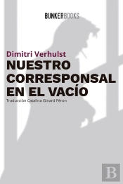 Nuestro Corresponsal En El Vacío