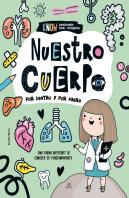 Nuestro Cuerpo. Por Dentro Y Por Fuera