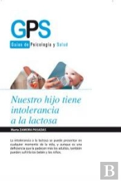 Nuestro Hijo Tiene Intolerancia A La Lactosa