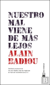 Nuestro Mal Viene De Más Lejos