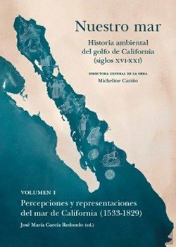 Bertrand.pt - Nuestro Mar I Historia Ambiental Golfo California Xvi Xxi