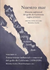 Nuestro Mar Ii Historia Ambiental Golfo California Xvi Xxi