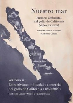Bertrand.pt - Nuestro Mar Ii Historia Ambiental Golfo California Xvi Xxi