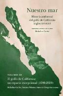 Nuestro Mar Iii Historia Ambiental Golfo California Xvi Xxi
