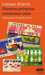 Nuestros Primeros Veinticinco Años