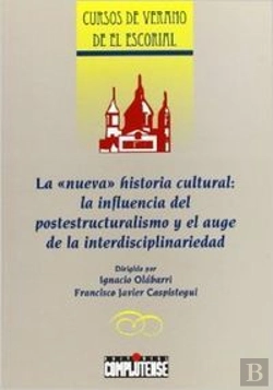 Bertrand.pt - Nueva Historia Cultural:La Influencia Del Postestructuralismo Y El Auge De La Interdisciplinariedad