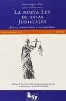 Nueva Ley De Tasas Judiciales, La