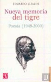 Nueva Memoria Del Tigre Poesia 1949 2000
