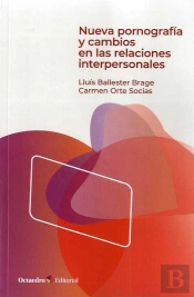 Nueva Pornografæa Y Cambios En Las Relaciones Interpersonales