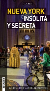 Nueva York Insolita Y Secreta