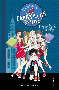 Bertrand.pt - Nueva York, Let'S Go (Serie El Club De Las Zapatillas Rojas 10)