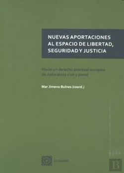 Bertrand.pt - Nuevas Aportaciones Al Espacio De Libertad, Seguridad Y Justicia