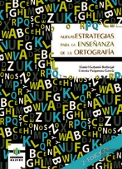 Nuevas Estrategias Para La Enseñanza De La Ortografía