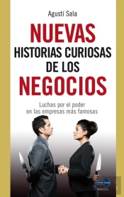 Nuevas Historias Curiosas De Los Negocios