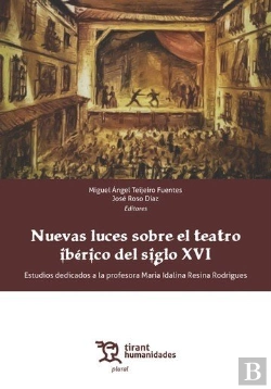 Bertrand.pt - Nuevas Luces Sobre El Teatro Iberico Del Siglo Xvi. Estudios