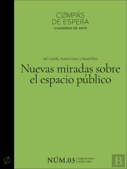 Bertrand.pt - Nuevas Miradas Sobre El Espacio Público (Cuaderno Núm. 3) (Edición Bilingüe En Castellano Y Catalán)