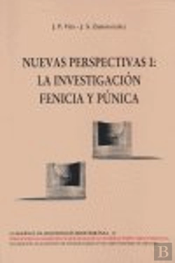 Bertrand.pt - Nuevas Perspectivas I La Investigacion Fenicia Y Punica